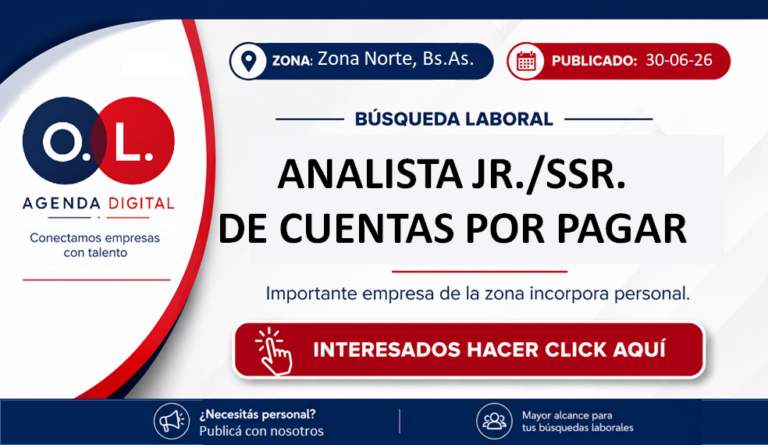 Analista Jr./SSr. de Cuentas por Pagar y Administración 1 Analista Jr./SSr. de Cuentas por Pagar y Administración